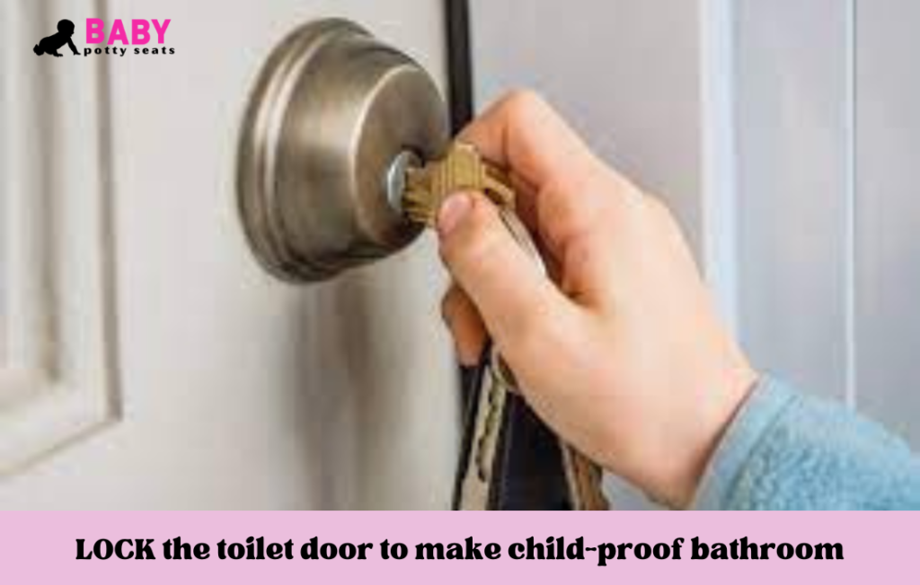 How to Prevent Your Baby from Opening the Toilet; 5 Best Solution