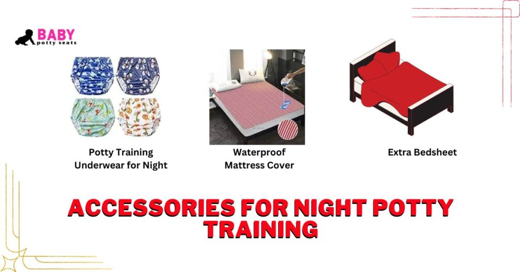 Accessories for Night Potty Training