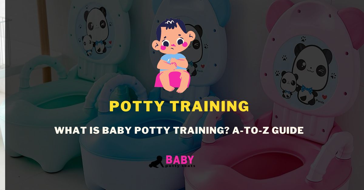 What is baby potty training? A-to-Z Guide